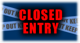 CLOSED ENTRY